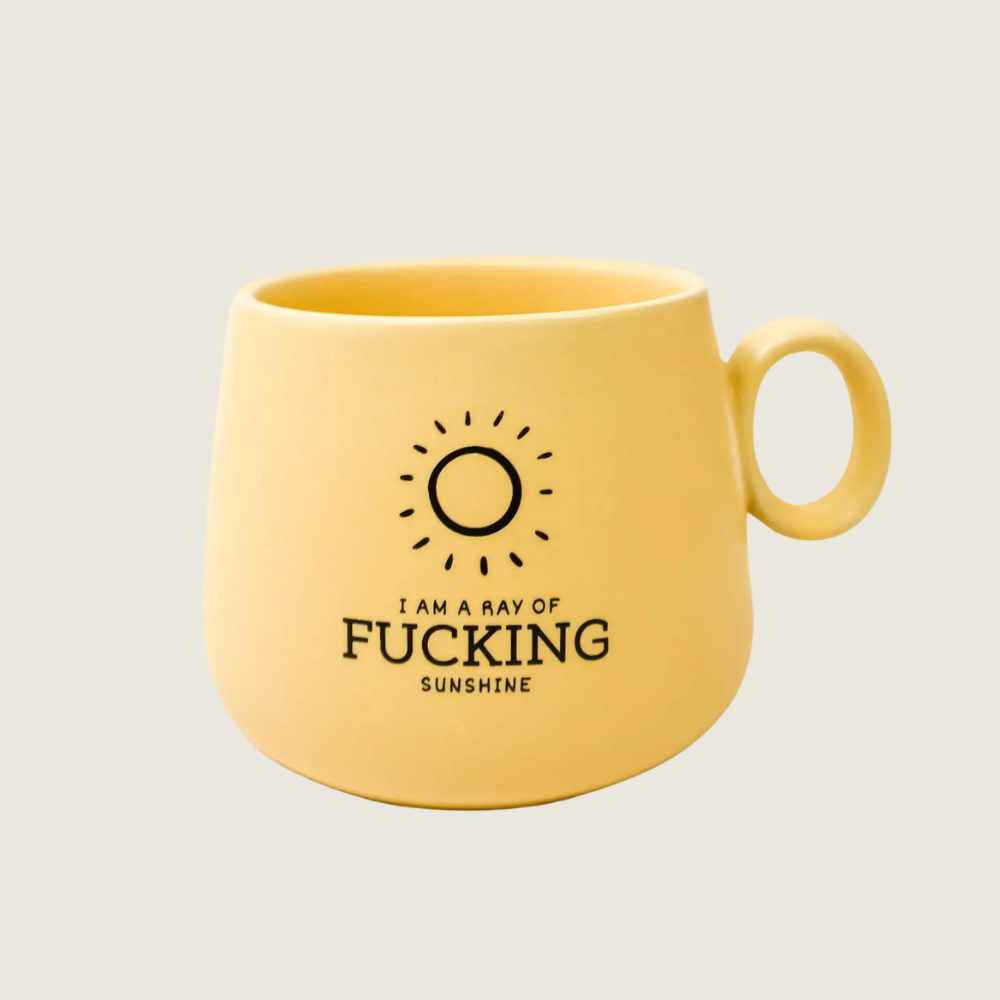 I Am A Ray of Fucking Sunshine Ceramic Mug