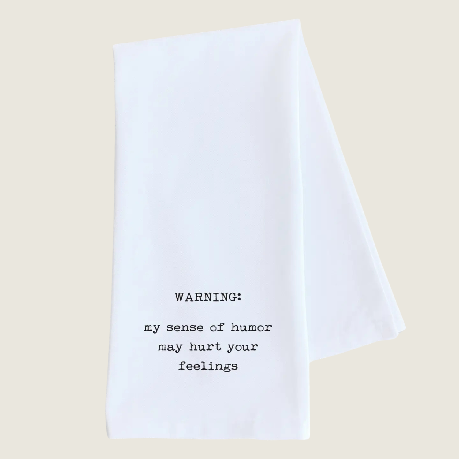 My Sense of Humor - Tea Towel - Blackbird General Store