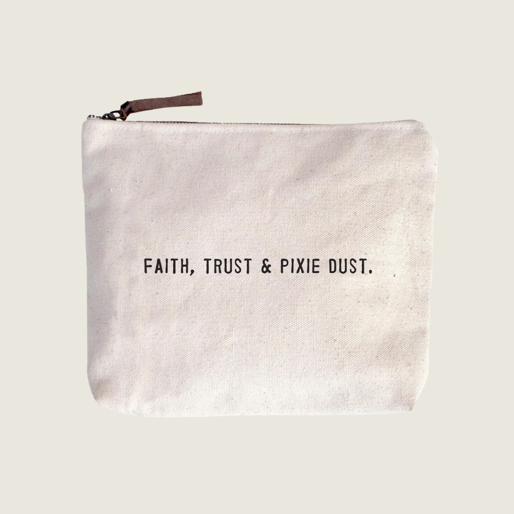Faith, Trust &amp; Pixie Dust Canvas Bag - Blackbird General Store