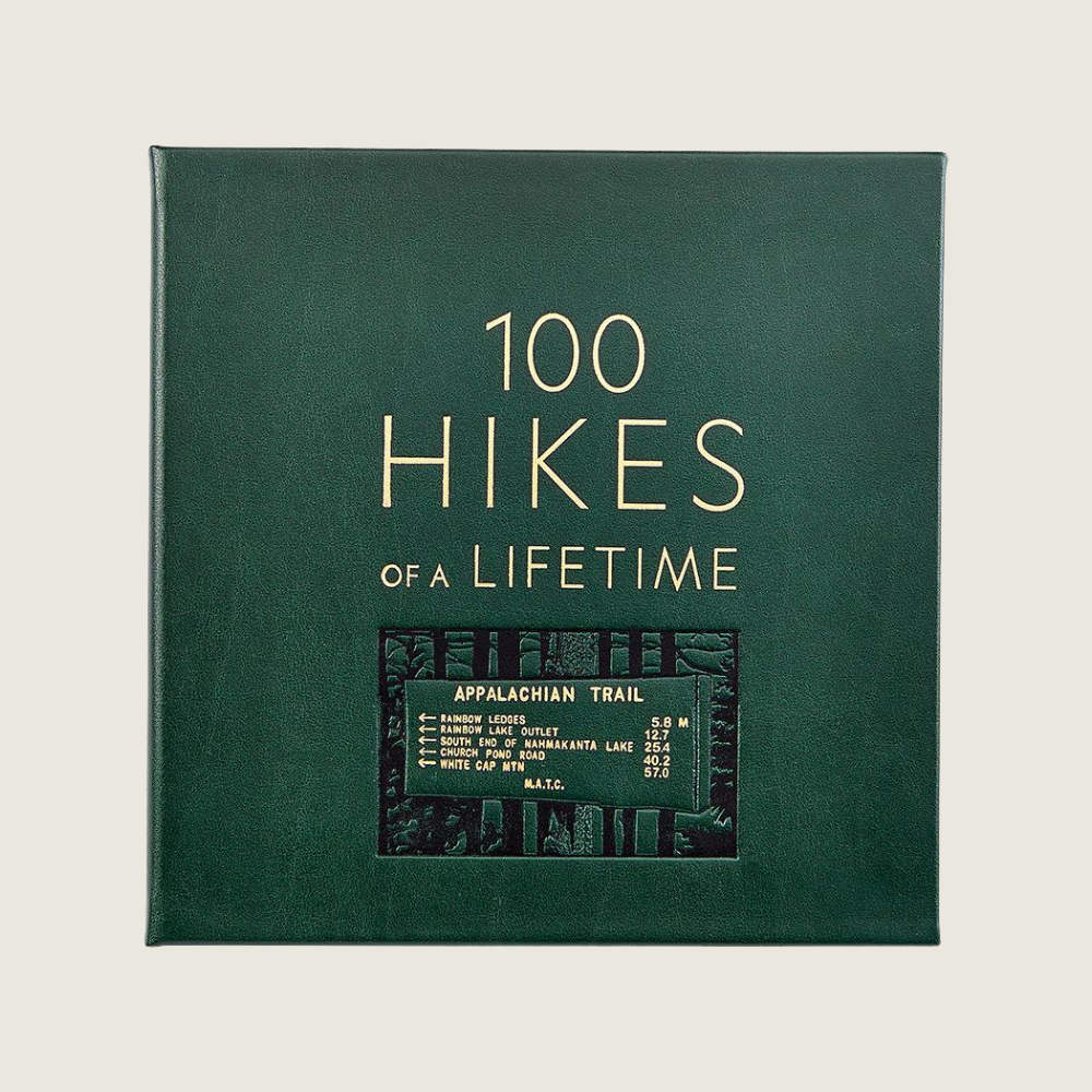 100 Hikes Of A Lifetime - Leather Bound