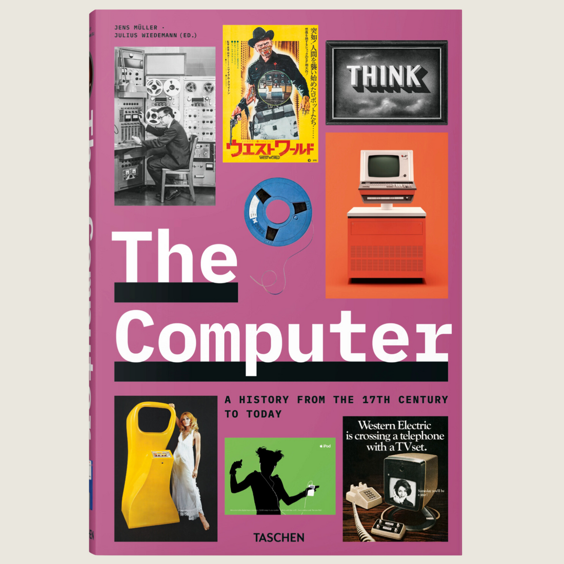 The Computer: A History from the 17th Century to Today