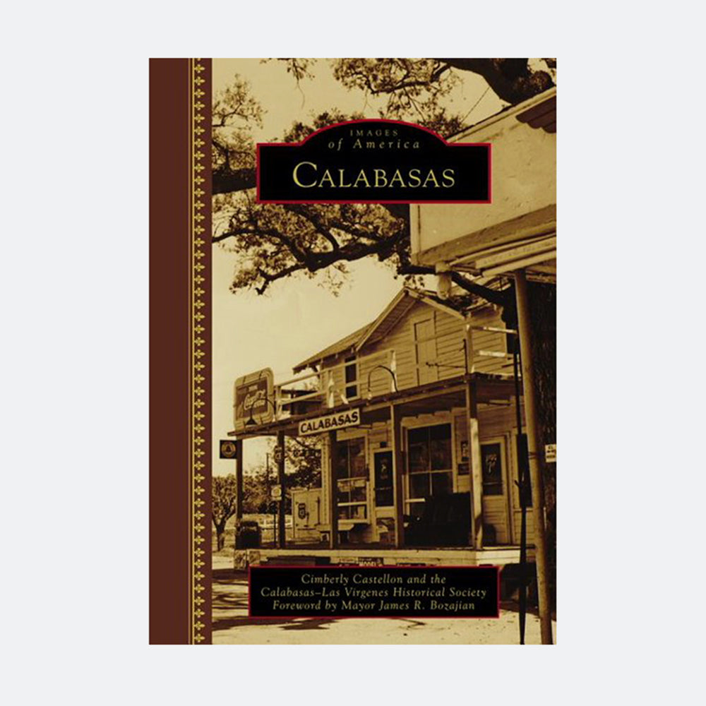 Calabasas: Images of America - Blackbird General Store