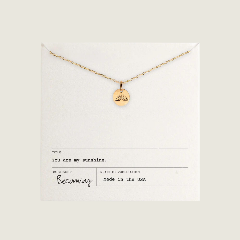 You Are My Sunshine Necklace - Blackbird General Store