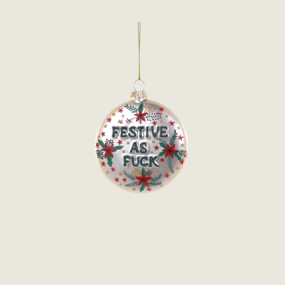 Festive AF Ornament - Blackbird General Store